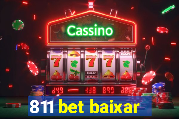 811 bet baixar