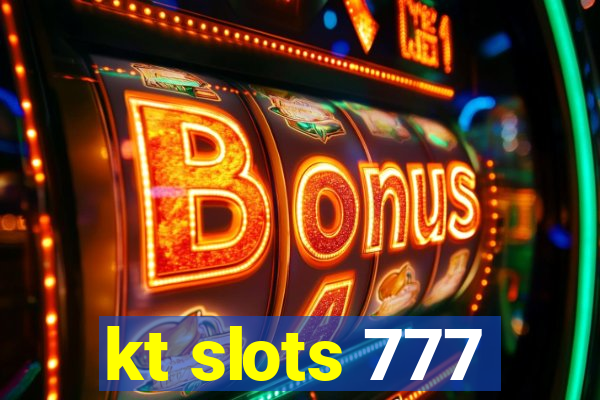 kt slots 777
