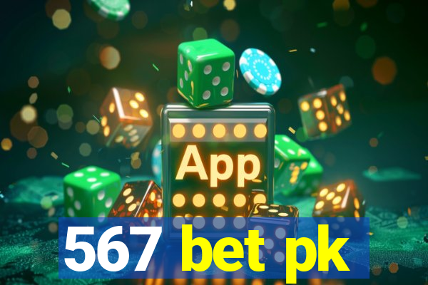 567 bet pk
