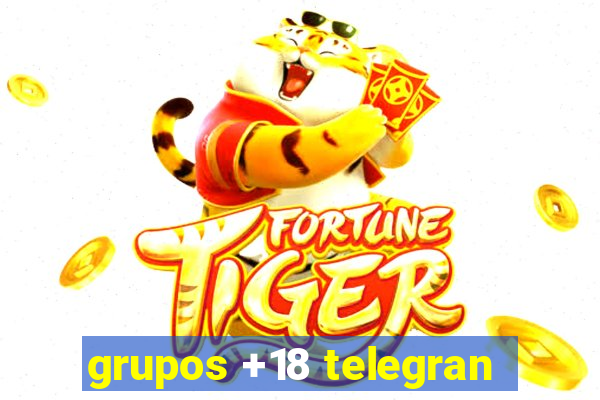 grupos +18 telegran