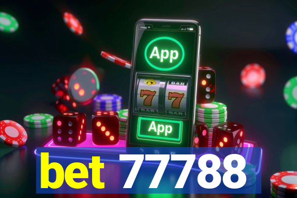 bet 77788