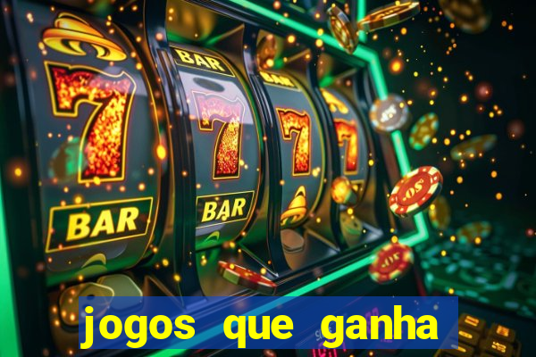 jogos que ganha dinheiro de verdade sem pagar nada
