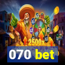 070 bet