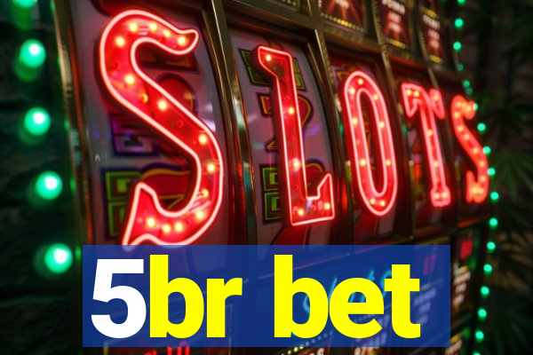 5br bet