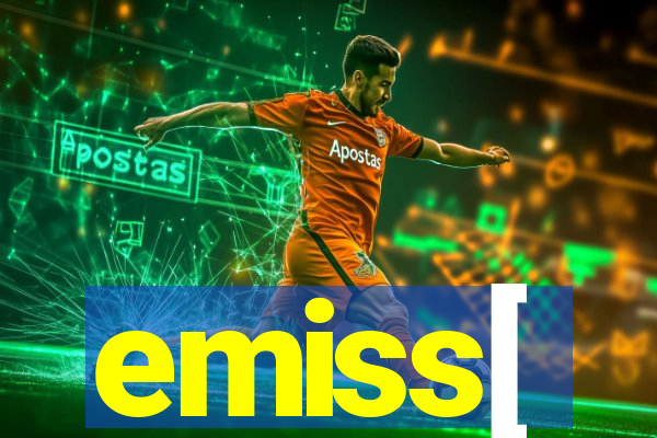 emiss[