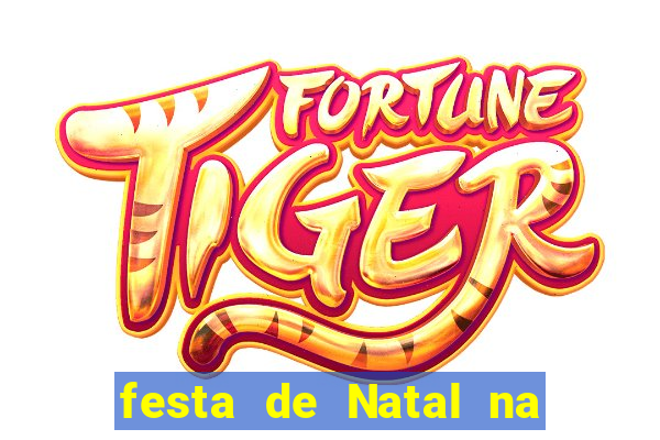 festa de Natal na escola temas