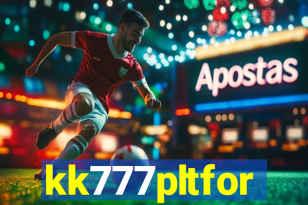 kk777pltfor