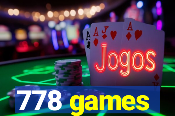778 games