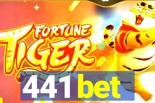 441 bet