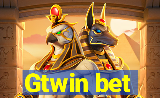 Gtwin bet
