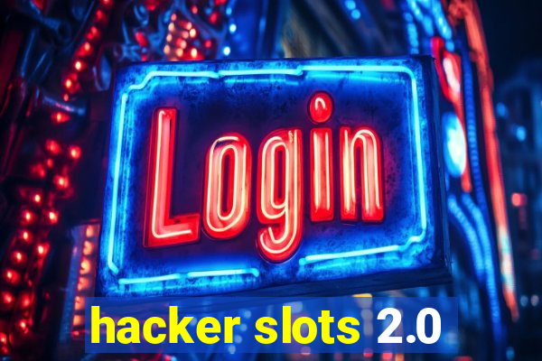 hacker slots 2.0