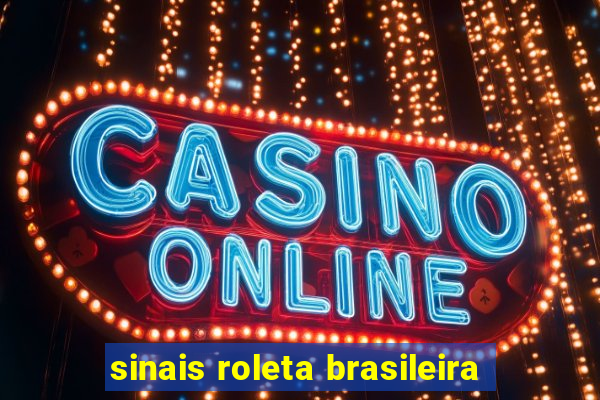 sinais roleta brasileira