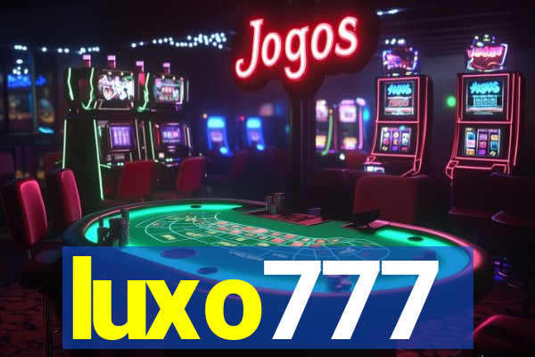 luxo777