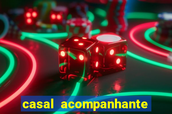 casal acompanhante porto alegre