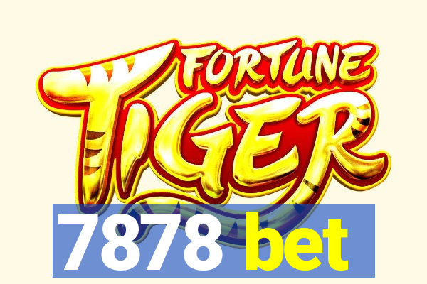 7878 bet