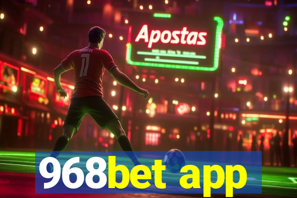 968bet app