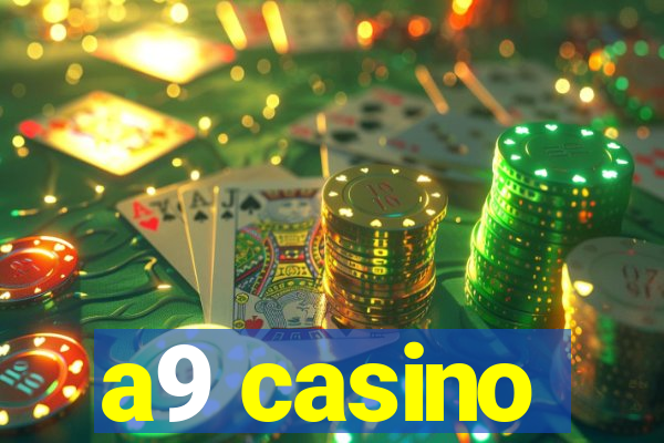 a9 casino