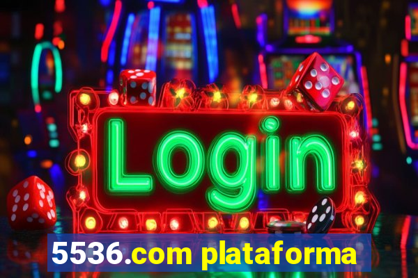 5536.com plataforma
