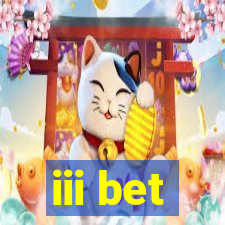 iii bet