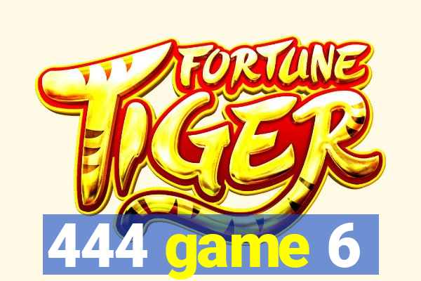 444 game 6