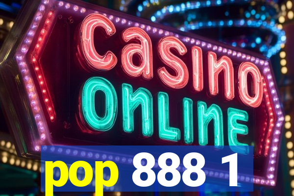 pop 888 1