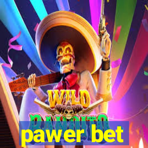 pawer bet