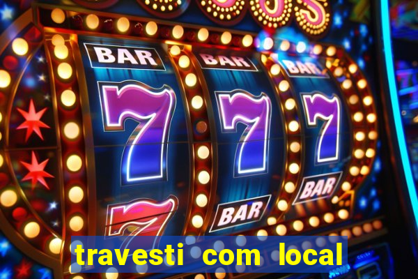 travesti com local em santos