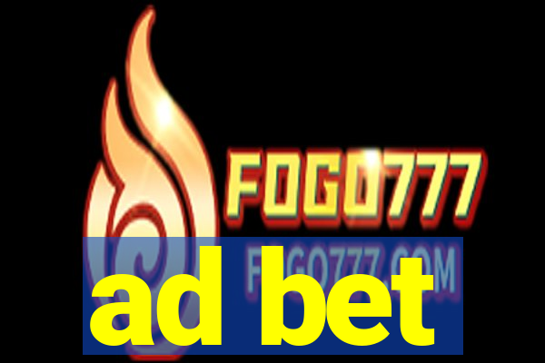 ad bet