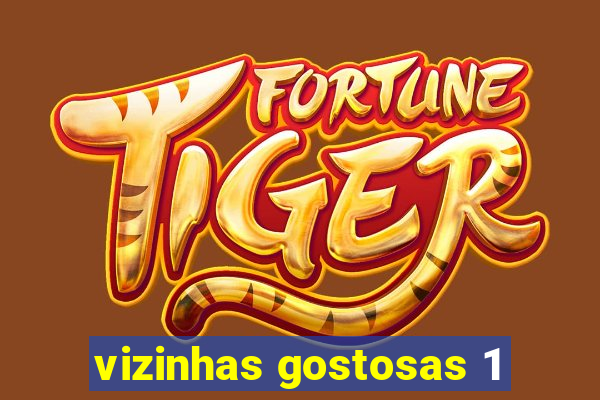 vizinhas gostosas 1
