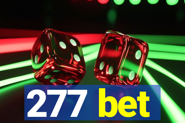 277 bet