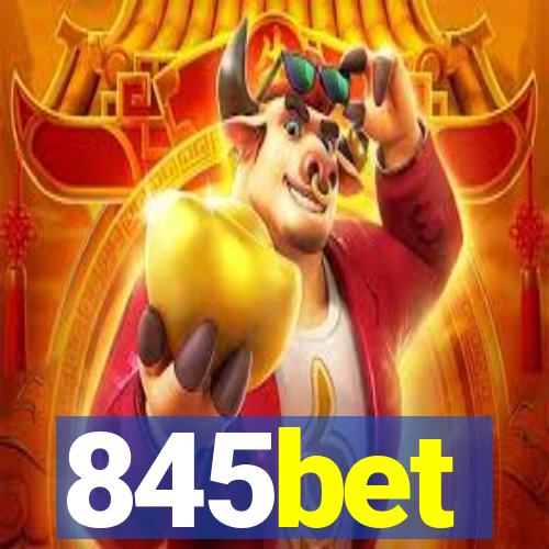 845bet