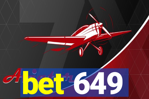 bet 649