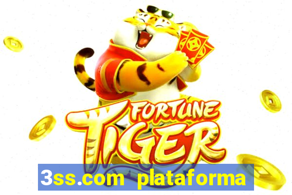 3ss.com plataforma de jogos