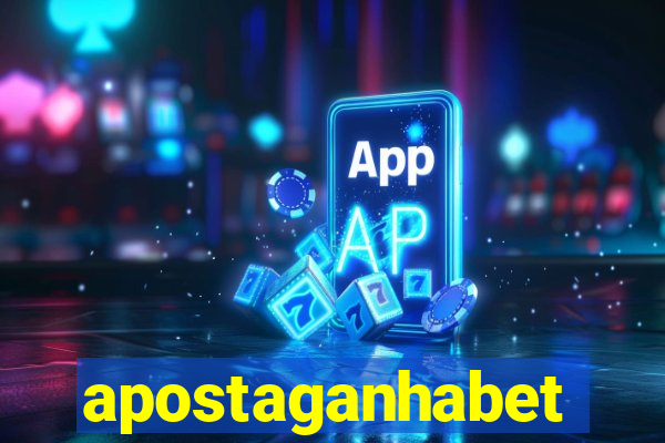 apostaganhabet