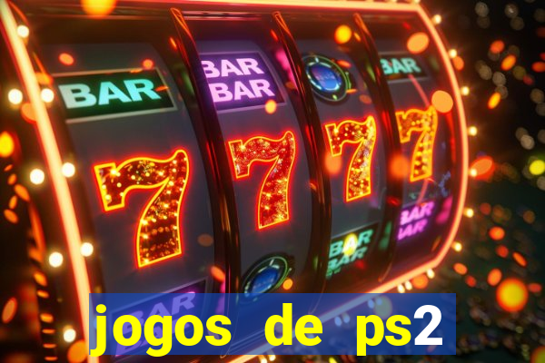 jogos de ps2 formato iso