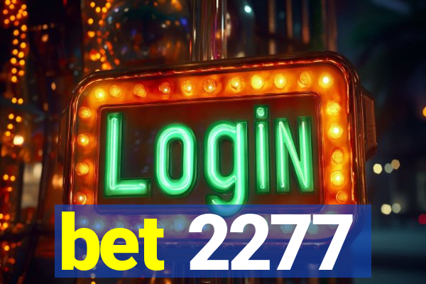 bet 2277