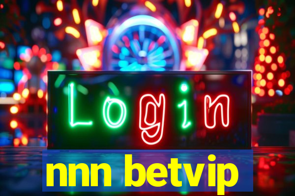 nnn betvip