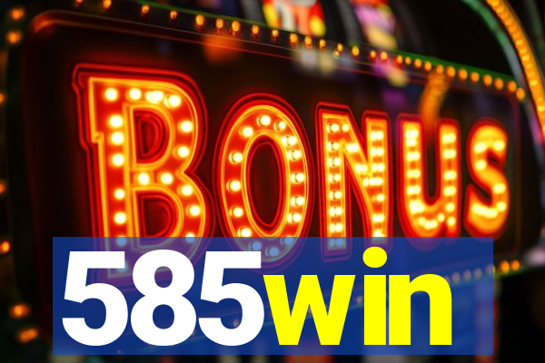 585win