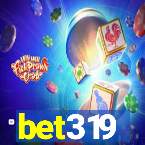 bet319