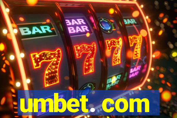 umbet. com
