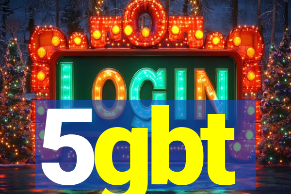 5gbt