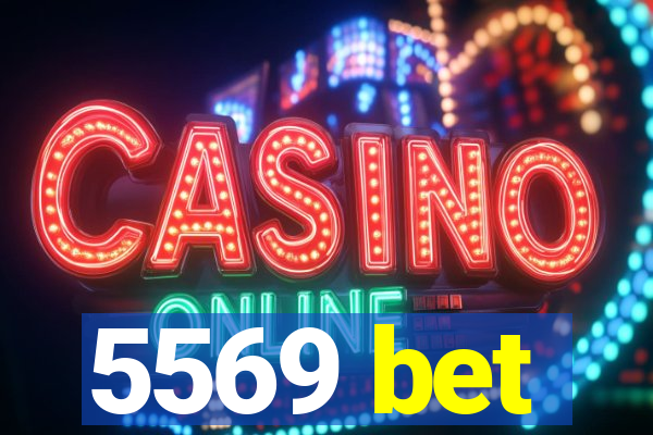 5569 bet