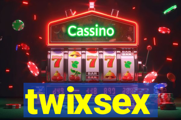 twixsex
