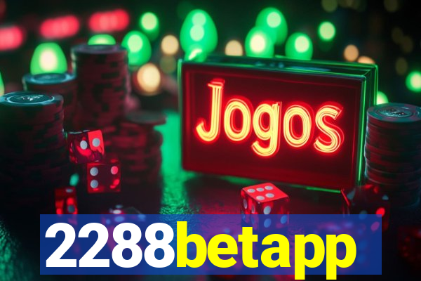 2288betapp