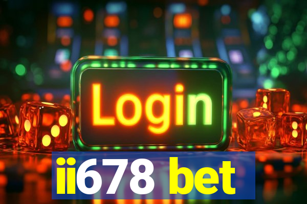 ii678 bet