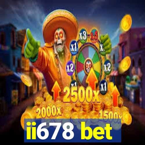 ii678 bet