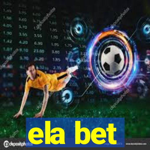 ela bet