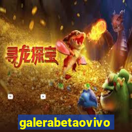 galerabetaovivo