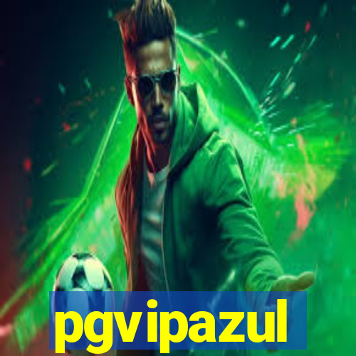 pgvipazul