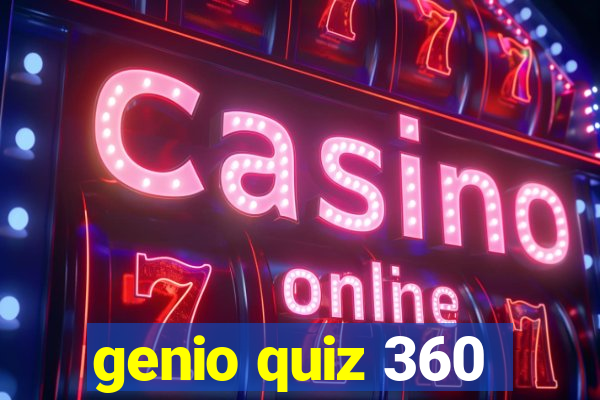 genio quiz 360